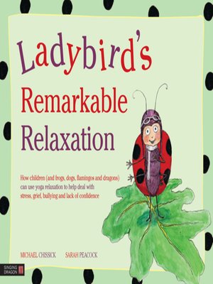 cover image of Ladybird's Remarkable Relaxation